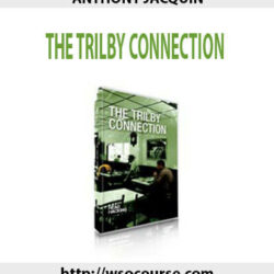 anthony-jacquin-the-trilby-connection