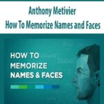 anthony-metivier-how-to-memorize-names-and-faces.jpg