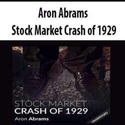 Aron Abrams - Stock Market Crash of 1929