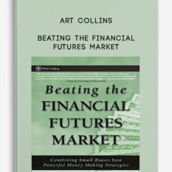 Art Collins – Beating the Financial Futures Market