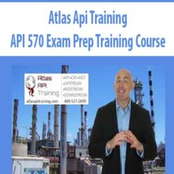 Atlas Api Training – API 570 Exam Prep Training Course