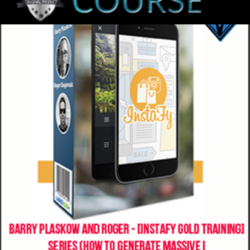 barry-plaskow-and-roger-instafy-gold-training-series