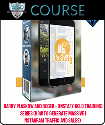 barry-plaskow-and-roger-instafy-gold-training-series
