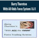 Barry-Thornton-With-All-Odds-Forex-System-I-&-II
