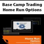 Base-Camp-Trading-Home-Run-Options