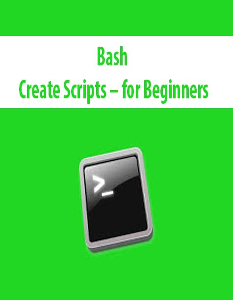 Bash – Create Scripts – for Beginners