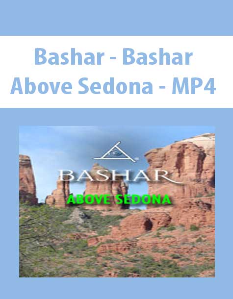Bashar - Bashar Above Sedona - MP4