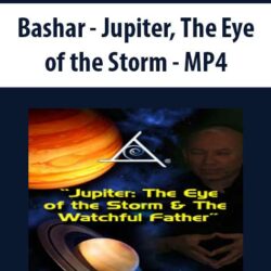Bashar - Jupiter, The Eye of the Storm - MP4