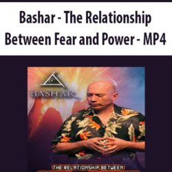 Bashar - The Relationship Between Fear and Power - MP4