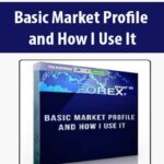 Basic-Market-Profile-and-How-I-Use-It