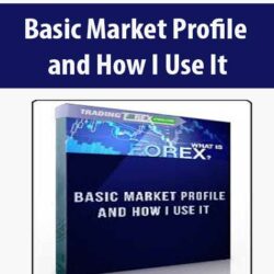 Basic Market Profile and How I Use It