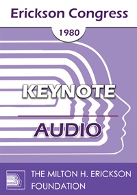 IC80 Keynote 01 - Erickson's Contribution to Change in Psychotherapy - Jay Haley, MA