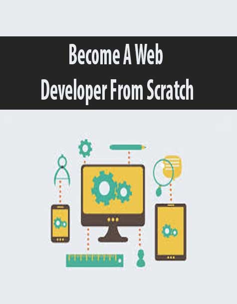 Become A Web Developer From Scratch