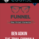 ben-adkin-the-trial-formula