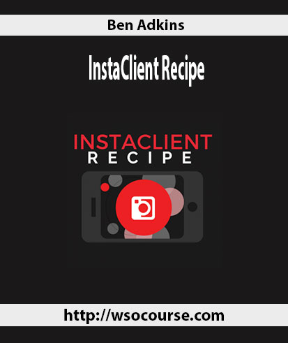 ben-adkins-instaclient-recipe