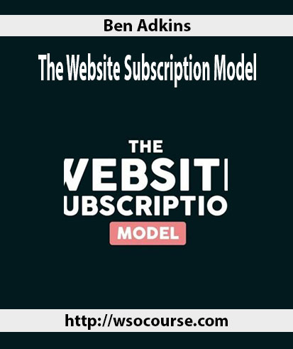 ben-adkins-the-website-subscription-model