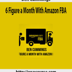ben-cummings-6-figure-a-month-with-amazon-fba