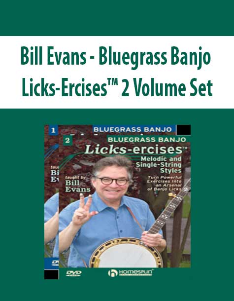Bill Evans - Bluegrass Banjo Licks-Ercises™ 2 Volume Set
