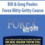 Bill-&-Greg-Poulos-Forex-Nitty-Gritty-Course