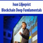 blockchain-deep-fundamentals-by-ivan-liljeqvist.jpg
