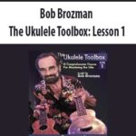 Bob-Brozman-The-Ukulele-Toolbox-Lesson-1