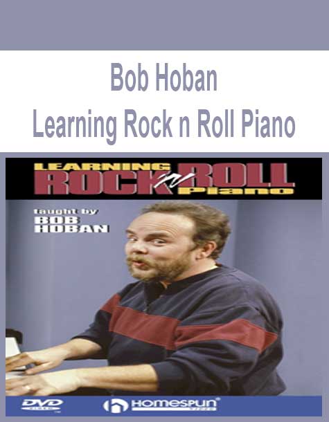 Bob Hoban - Learning Rock n Roll Piano