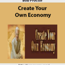 bob-proctor-create-your-own-economy2