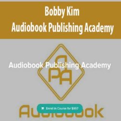 Bobby Kim - Audiobook Publishing Academy
