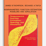 James R.Thompson, Richard A.Tapia – Nonparametric Function Estimation, Modeling and Simulation