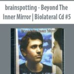 brainspotting-beyond-the-inner-mirror-biolateral-cd-5-2.jpg