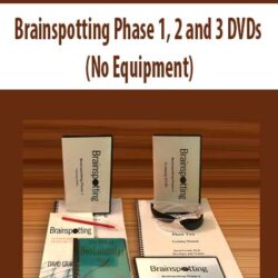 Brainspotting Phase 1, 2 and 3 DVDs (No Equipment)