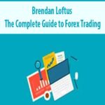 Brendan-Loftus-The-Complete-Guide-to-Forex-Trading