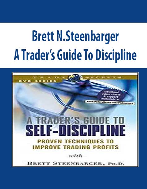 Brett N.Steenbarger - A Trader's Guide To Discipline
