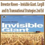 Brewster-Kneen-Invisible-Giant.-Cargill-and-its-Transnational-Strategies-2nd-Ed