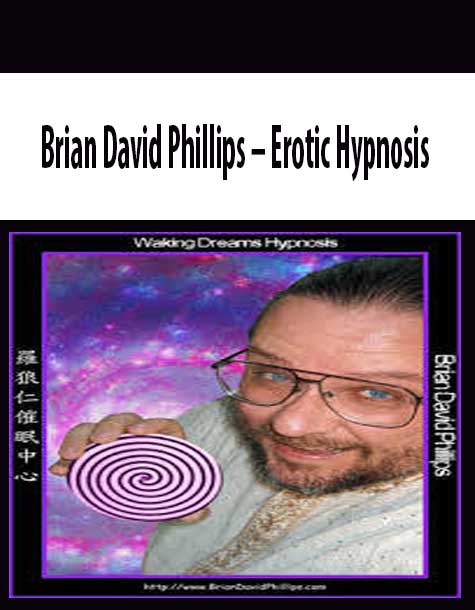Brian David Phillips – Erotic Hypnosis