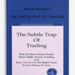 Brian-McAboy-–-The-Subtle-Trap-of-Trading