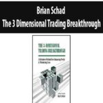 Brian-Schad-The-3-Dimensional-Trading-Breakthrough