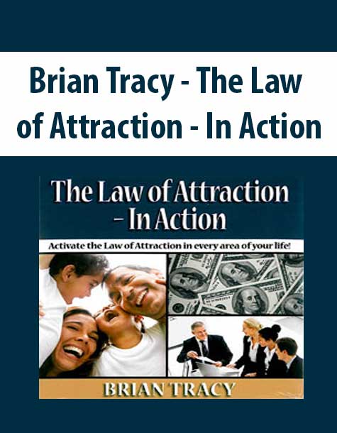 Brian Tracy - The Law of Attraction - In Action Brian Tracy - The Law of Attraction - In Action