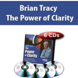 Brian Tracy - The Power of Clarity
