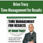 Brian Tracy – Time Management for Results