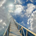 Bridge-to-Paradise_2020-scaled