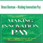 Bruce-Berman-Making-Innovation-Pay