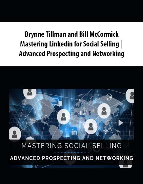 Brynne Tillman and Bill McCormick - Mastering Linkedin for Social Selling