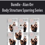 Bundle – Alan Orr – Body Structure Sparring Series
