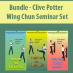Bundle – Clive Potter – Wing Chun Seminar Set