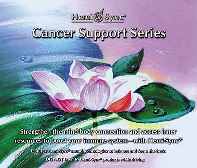 Hemi-Sync - Cancer Support Series