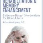 Cognitive Rehabilitation & Memory Enhancement