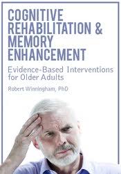 Cognitive Rehabilitation & Memory Enhancement