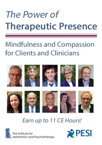 The Power of Therapeutic Presence