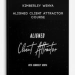 Kimberley Wenya – Aligned Client Attractor Course